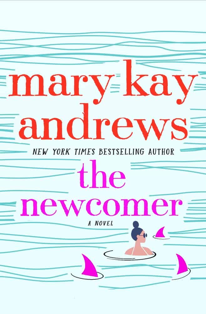The Newcomers by Mary Kay Andrews